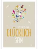 Postkarte & Spruchkarte "Glücklich"