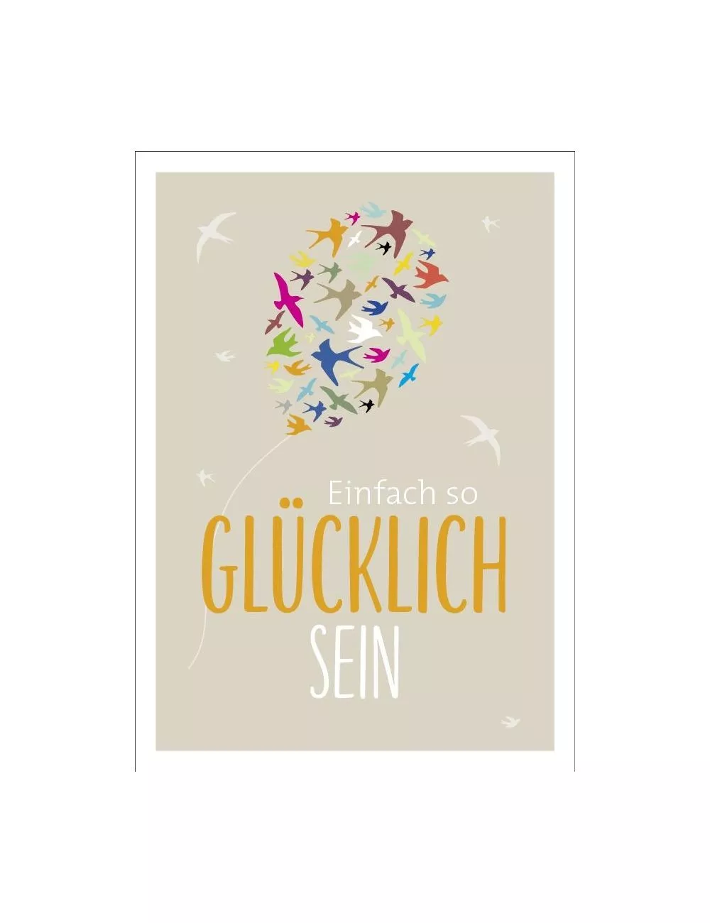 Postkarte & Spruchkarte "Glücklich"