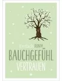 Postkarte & Spruchkarte "Bauchgefühl"